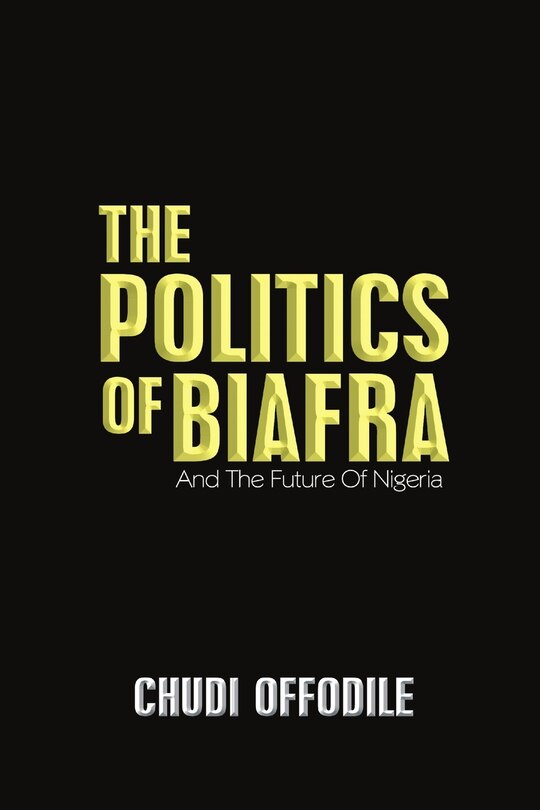 Front cover_The Politics of Biafra