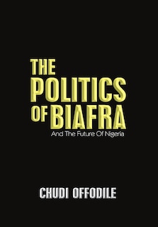 Front cover_The Politics of Biafra