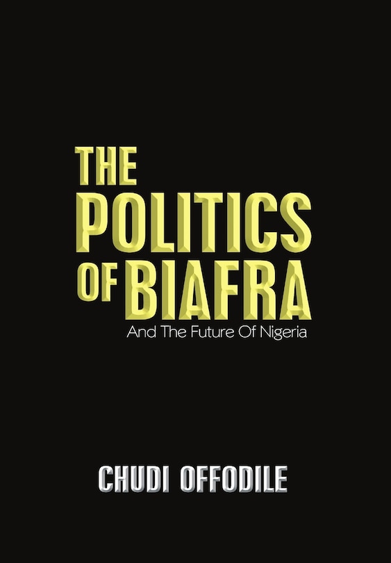 Front cover_The Politics of Biafra