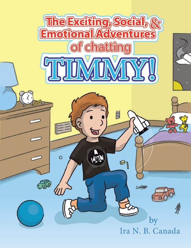 Couverture_The Exciting, Social & Emotional Adventures of Chatting Timmy!