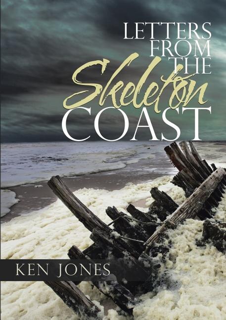 Front cover_Letters from the Skeleton Coast