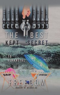 Couverture_The Best Kept Secret to Financial Freedom