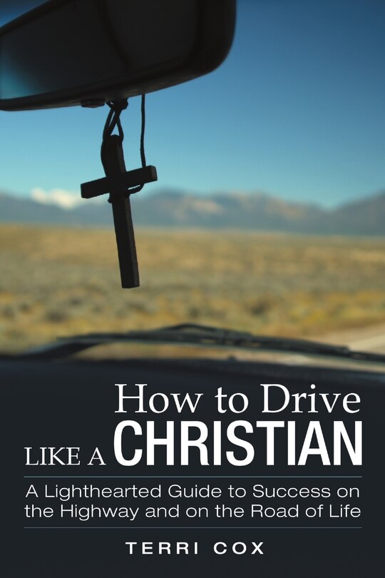 Couverture_How to Drive Like a Christian