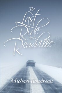 Front cover_The Last Ride in to Readville