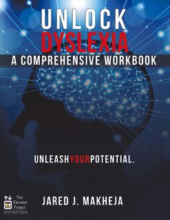 Couverture_Unlock Dyslexia: A Comprehensive Workbook