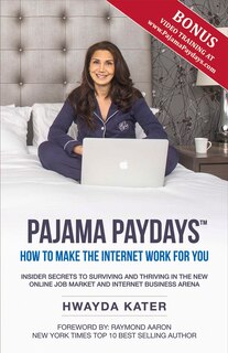 Pajama Paydays: How To Make The Internet Work For You