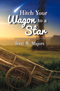 Front cover_Hitch Your Wagon To A Star