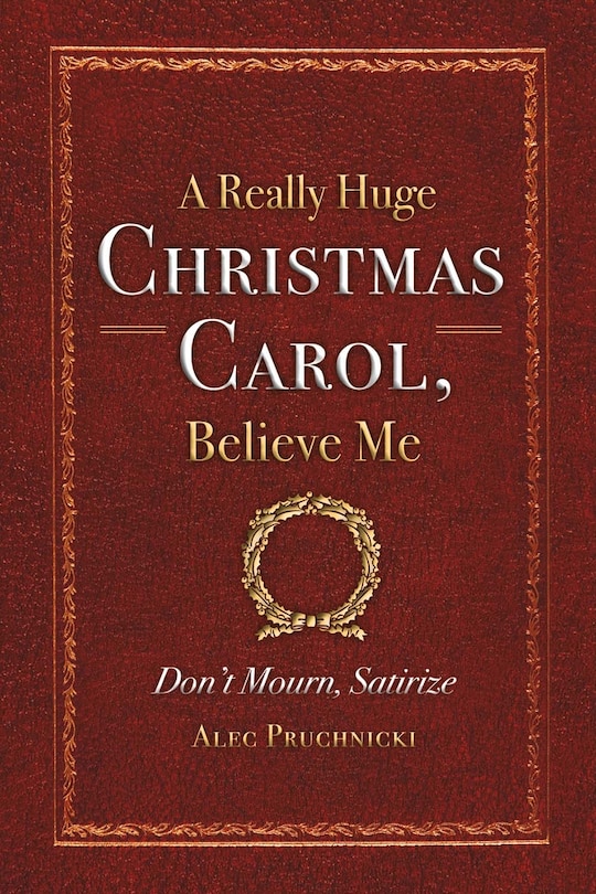 Couverture_A Really Huge Christmas Carol, Believe Me