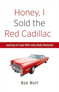 Front cover_Honey, I Sold The Red Cadillac