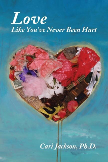 Front cover_Love Like You've Never Been Hurt