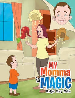 Front cover_My Momma Is Magic