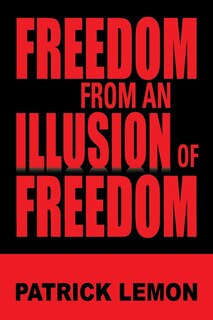 Couverture_Freedom from an Illusion of Freedom