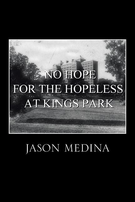 Front cover_No Hope for the Hopeless at Kings Park