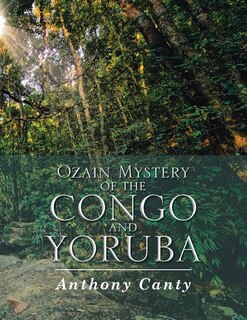 Couverture_Ozain Mystery of the Congo and Yoruba