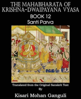 Couverture_The Mahabharata Of Krishna-dwaipayana Vyasa Book 12 Santi Parva