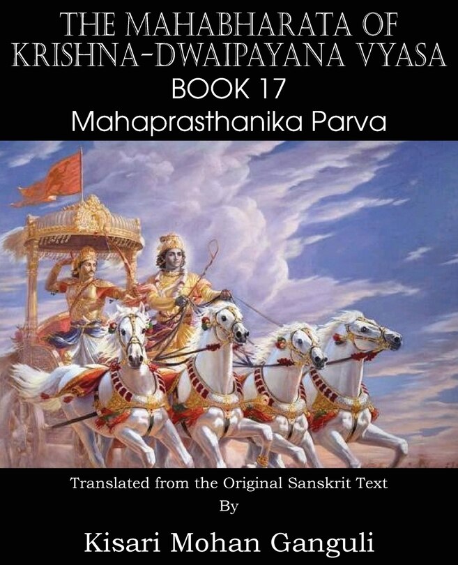 Couverture_The Mahabharata Of Krishna-dwaipayana Vyasa Book 17 Mahaprasthanika Parva