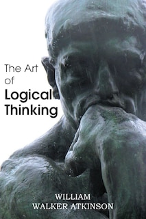 Couverture_The Art Of Logical Thinking Or The Laws Of Reasoning