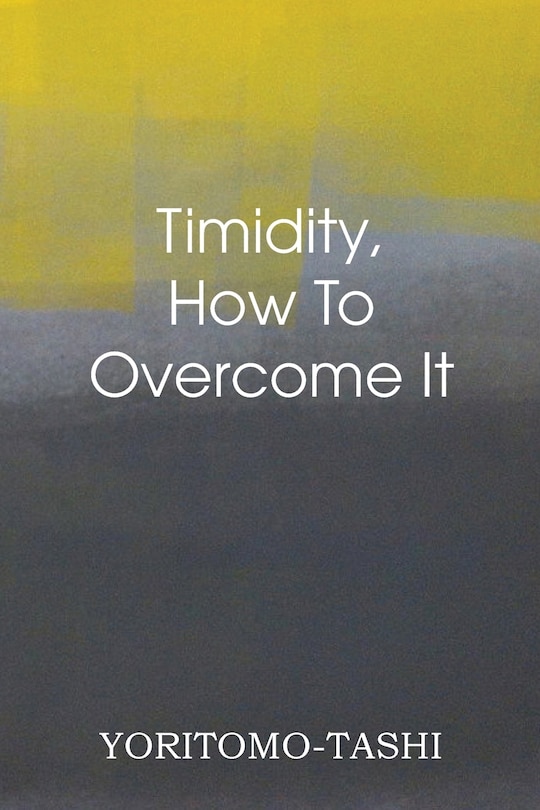 Couverture_Timidity - How To Overcome It