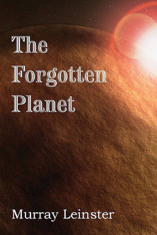 Front cover_The Forgotten Planet