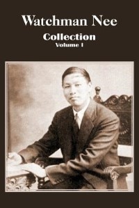 Front cover_Watchman Nee Collection - Volume I