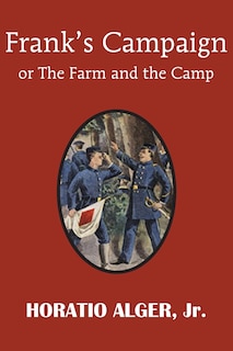 Front cover_Frank's Campaign or The Farm and the Camp