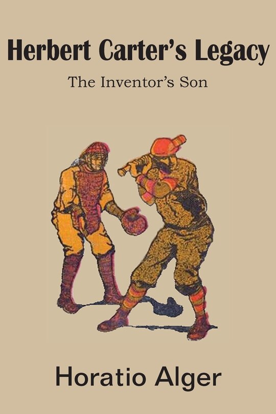 Front cover_Herbert Carter's Legacy, The Inventor's Son