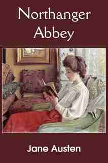 Northanger Abbey by Jane Austen
