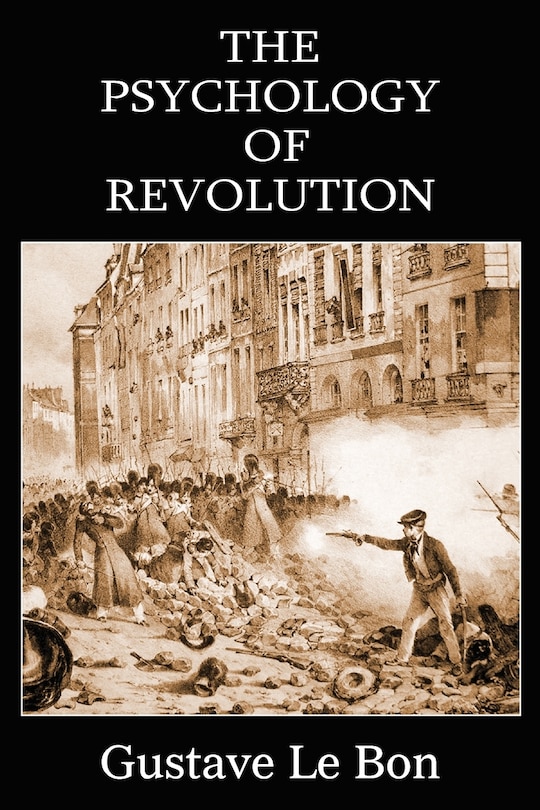 Couverture_The Psychology of Revolution
