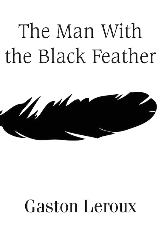 Front cover_The Man With the Black Feather