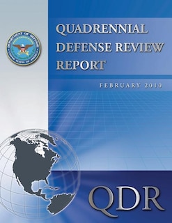 Quadrennial Defense Review Report: February 2010