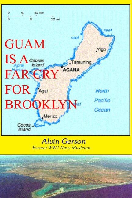 Front cover_Guam is a Far Cry for Brooklyn