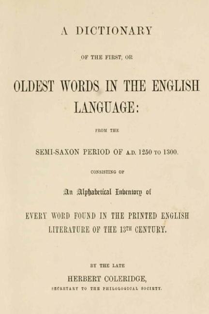 Couverture_A Dictionary of the First, or Oldest Words in the English Language