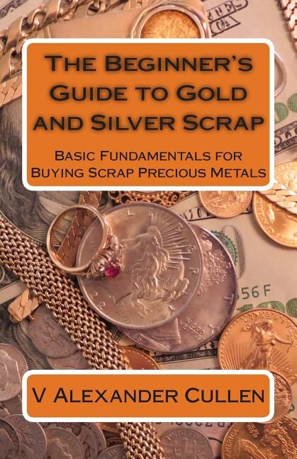 Couverture_The Beginner's Guide to Gold and Silver Scrap