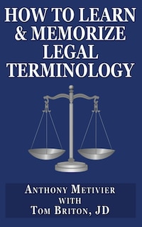 Front cover_How to Learn & Memorize Legal Terminology