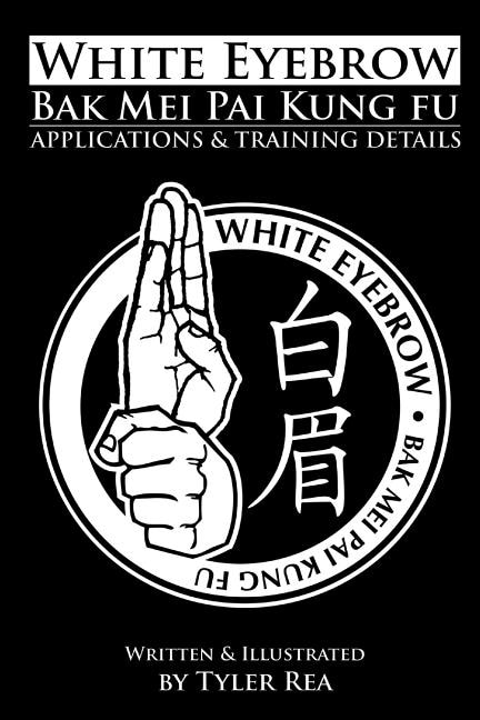 Couverture_White Eyebrow Bak Mei pai kung fu Applications and Training Details