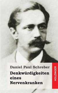 Front cover_Denkwürdigkeiten eines Nervenkranken