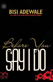 Front cover_Before You Say I Do