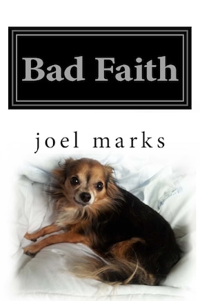 Bad Faith: A Philosophical Memoir