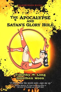 Front cover_The Apocalypse and Satan's Glory Hole