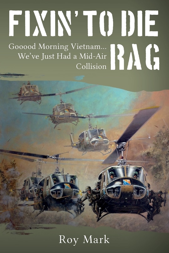 Fixin' to Die Rag: Gooood Morning Vietnam... We've Just Had a Mid-Air Collision