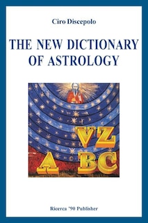 The New Dictionary Of Astrology