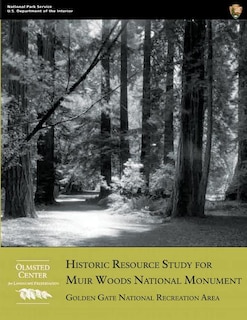 Couverture_Historic Resource Study for Muir Woods National Monument