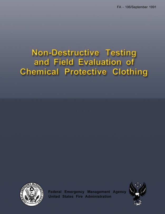 Front cover_Non-Destructive Testing and Field Evaluation of Chemical Protective Clothing
