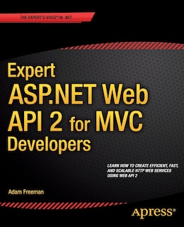 Front cover_Expert Asp.net Web Api 2 For Mvc Developers