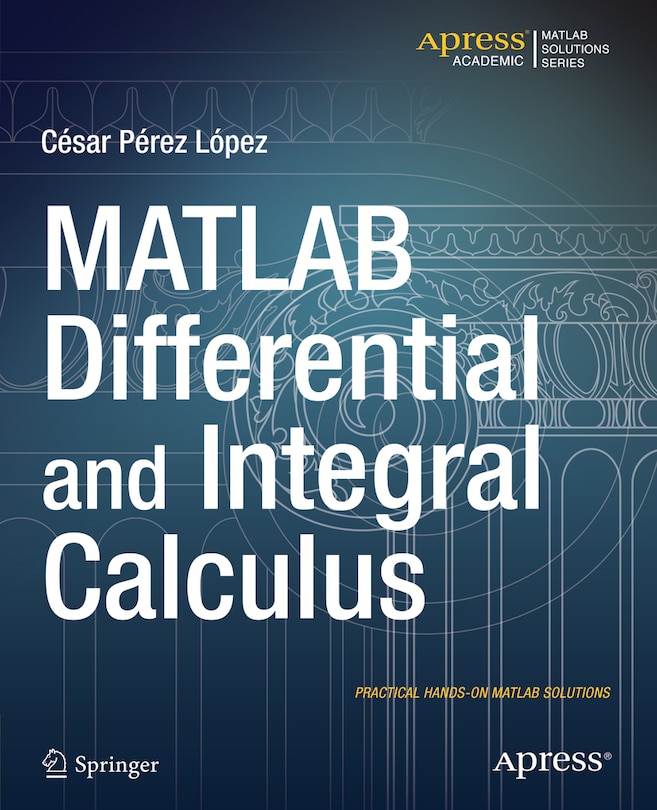 Front cover_Matlab Differential And Integral Calculus