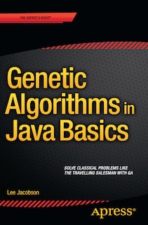 Front cover_Genetic Algorithms In Java Basics