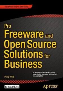 Front cover_Pro Freeware And Open Source Solutions For Business