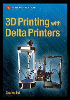 Front cover_3d Printing With Delta Printers