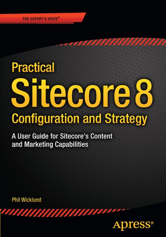 Front cover_Practical Sitecore 8 Configuration And Strategy