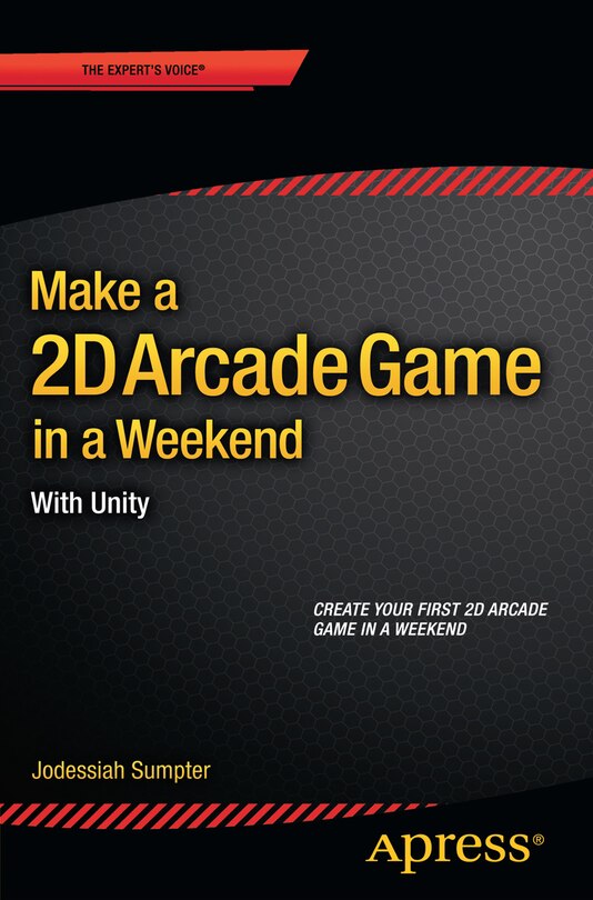 Front cover_Make A 2d Arcade Game In A Weekend